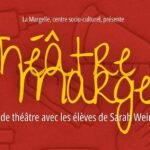 Théâtre à La Margelle !