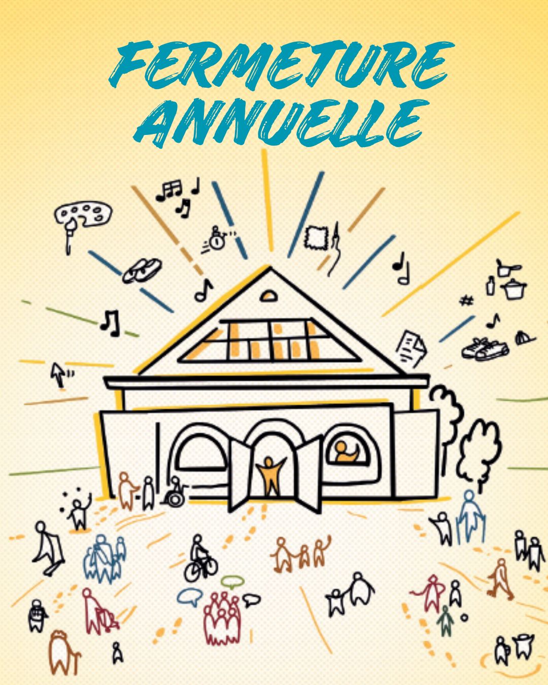 Fermeture annuelle du CSC