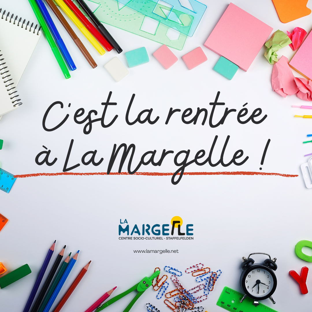La rentrée de la Margelle !
