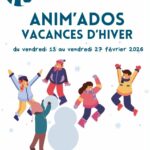 Anim'Ados - inscriptions aux vacances d'hiver 2026