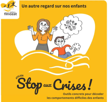 L'atelier des parents : ateliers Filliozat "stop aux crises !"