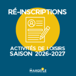 Ré-inscriptions aux activités de loisirs - saison 26/27