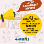 La Margelle recrute un.e animateur.trice d’Accueil Collectif Éducatif de Mineurs pour les vacances d'automne